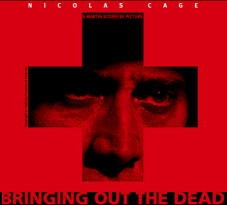 Bringing Out the Dead